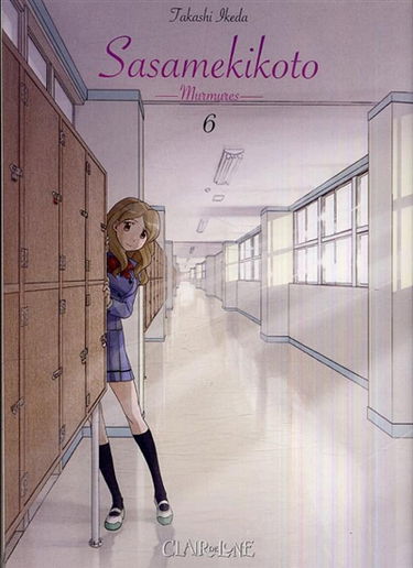 Sasamekikoto : murmures. Vol. 6