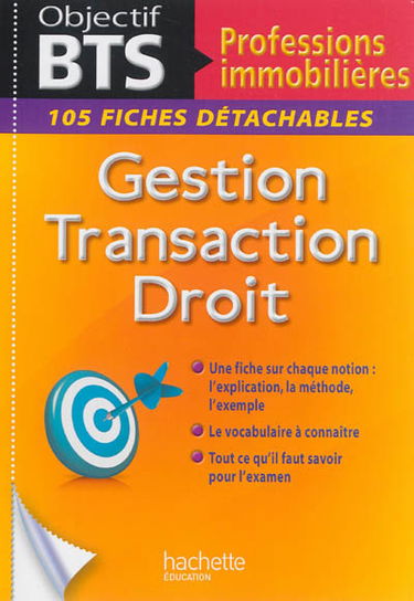 Gestion, transaction, droit BTS professions immobilières : 105 fiches détachables