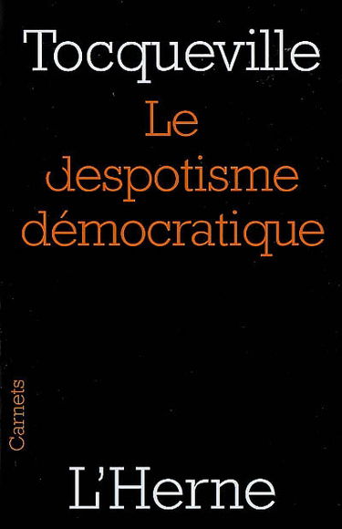 Le despotisme démocratique