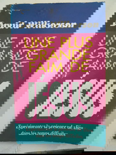 Une plus grande faim de Jésus : expérimenter la présence de Dieu dans les temps difficiles