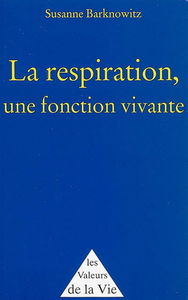 La respiration, une fonction vivante