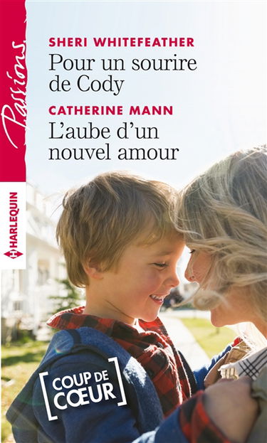 Pour un sourir de Cody. L'aube d'un nouvel amour