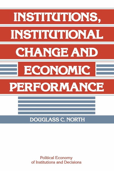 Couverture de Institutions, Institutional Change and Economic Performance
