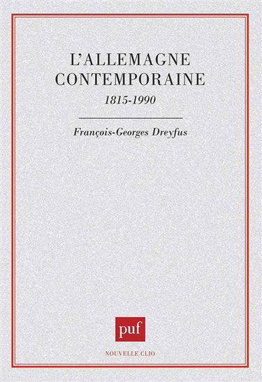 L'Allemagne contemporaine : 1815-1990