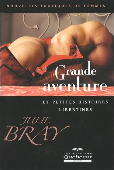 Grande aventure et petites histoires libertines