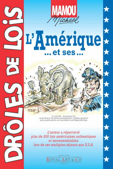 L'Amérique et ses drôles de lois
