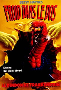 Froid dans le dos. Vol. 6. Le dindon de Frankenstein