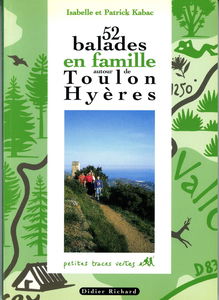 52 balades en famille autour de Toulon, Hyères