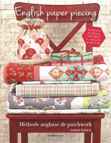English paper piecing : méthode anglaise de patchwork