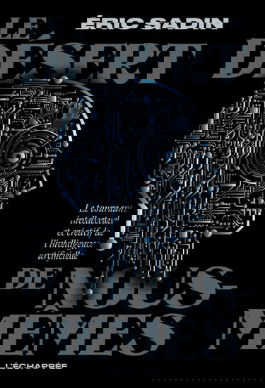 Le Désert de nous-mêmes