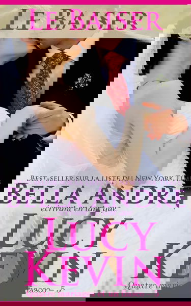 Le Baiser (Quatre mariages et un fiasco - 5): The Wedding Kiss French Edition