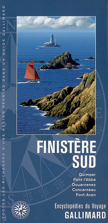 Finistère Sud : Bretagne : Quimper, Pont-l'Abbé, Douarnenez, Concarneau, Pont-Aven