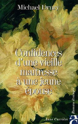 Confidences d'une vieille maîtresse à une jeune épouse