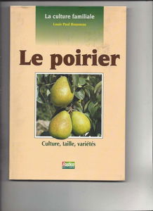 Le poirier : culture, taille, variétés
