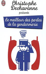 Le meilleur des perles de la gendarmerie : les appels téléphoniques les plus fous réceptionnés par les centres opérationnels des groupements de gendarmerie
