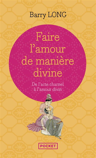 Faire l'amour de manière divine : de l'acte charnel à l'amour divin