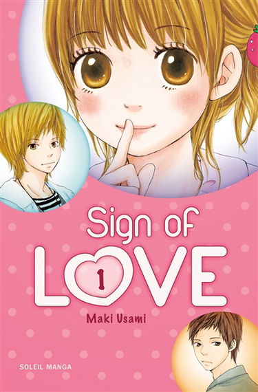 Sign of love. Vol. 1