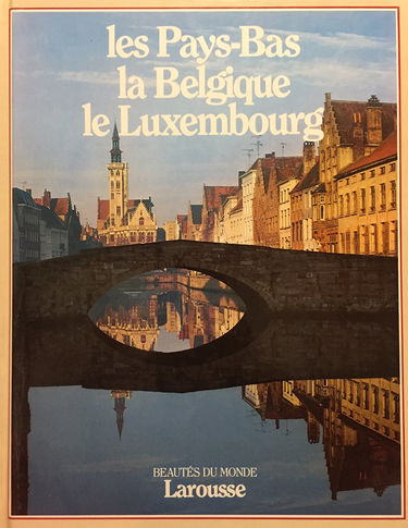 Les Pays-Bas, la Belgique, le Luxembourg