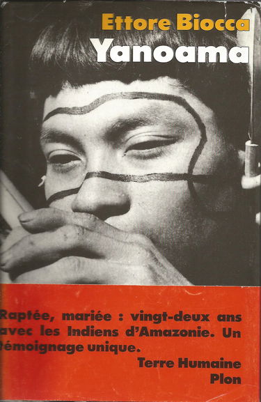 Yanoama : récit d'une femme brésilienne enlevée par les Indiens