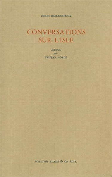 Conversations sur l'Isle : entretiens avec Tristan Hordé
