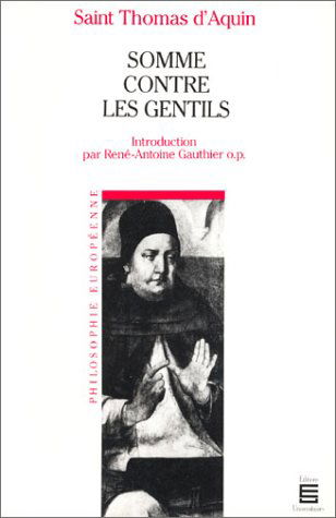 Saint Thomas d'Aquin, Somme contre les gentils : introduction