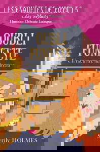 OUBLI FUNESTE: roman policier, cosy mystery, détente, suspense, humour