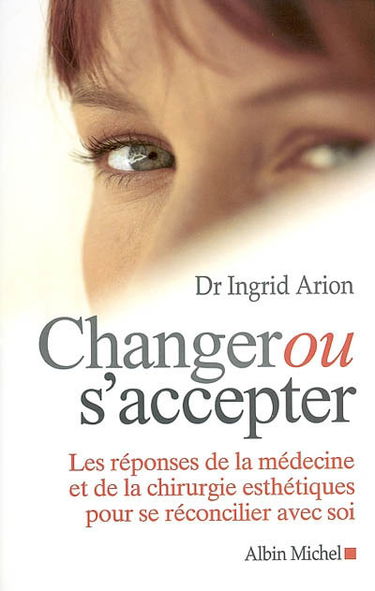 Changer ou s'accepter : les réponses de la médecine et de la chirurgie esthétique pour se réconcilier avec soi
