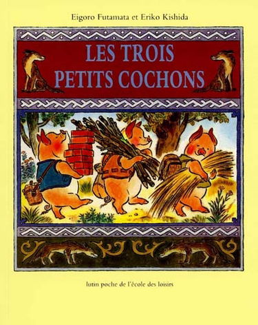 Les Trois petits cochons