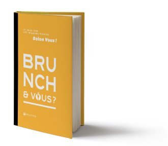 Brunch & Vous - Le guide des meilleurs brunchs 2015