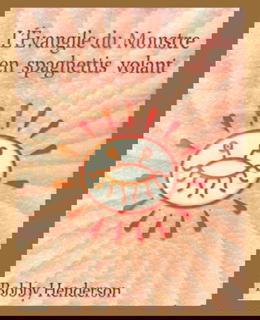 Évangile du Monstre en Spaghettis Volant