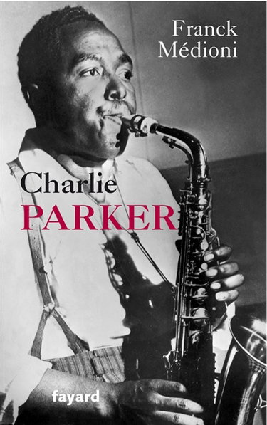 Couverture de Charlie Parker par Franck Médioni