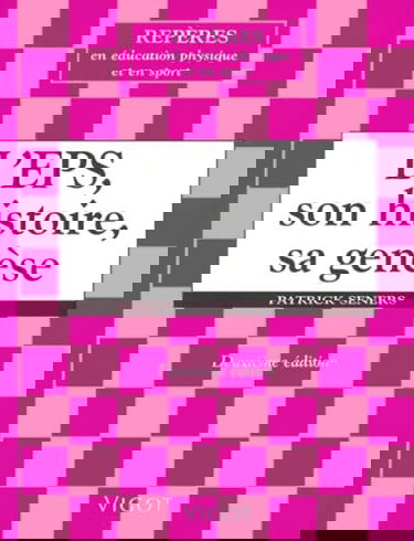 L'EPS, son histoire, sa genèse