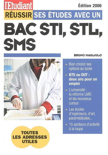 Réussir ses études avec un bac STI, STL, SMS