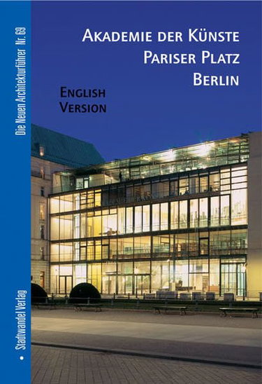 Couverture de Akademie Der Kunste Pariser Platz Berlin