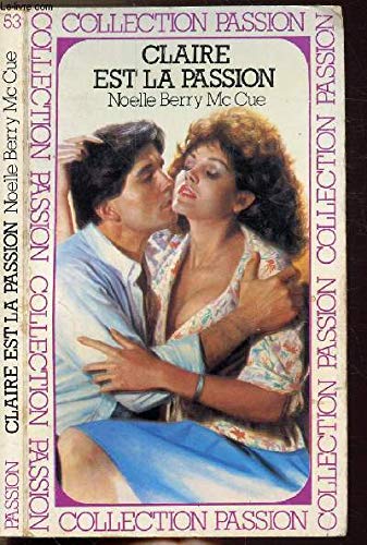 Claire est la passion