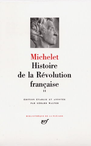 Histoire de la Révolution française. Vol. 2. Livres IX à XXI : octobre 1792 - juillet 1794