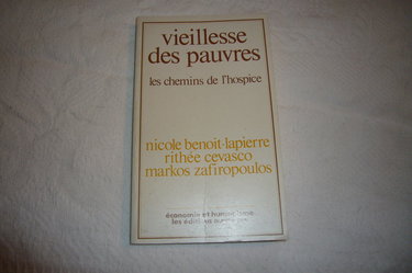 Vieillesse des pauvres. Les chemins de l'hospice