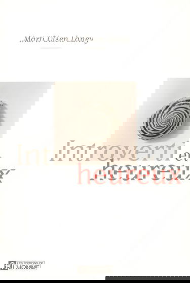 INTROVERTI ET HEUREUX