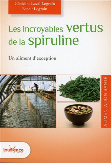 Les incroyables vertus de la spiruline : un aliment d'exception