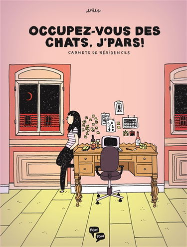 Occupez-vous des chats, j'pars ! : carnets de résidences