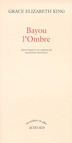 Bayou l'ombre