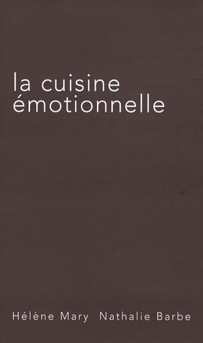 La cuisine émotionnelle