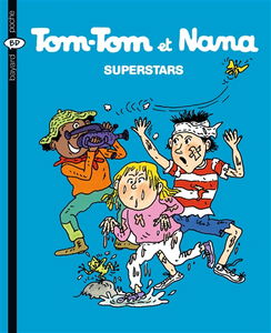 Tom-Tom et Nana. Vol. 22. Superstars