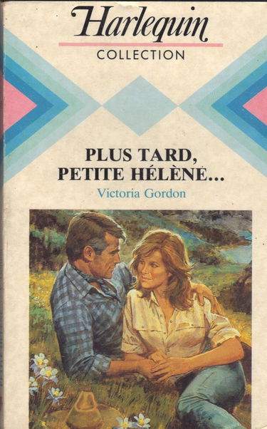 Plus tard, petite Hélène (Harlequin)