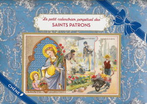 Le petit calendrier perpétuel des saints patrons