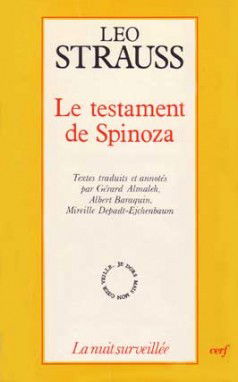 Le Testament de Spinoza : écrits de Leo Strauss sur Spinoza et le judaïsme
