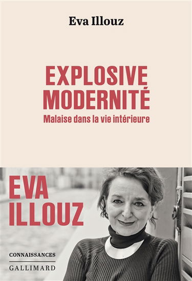 Explosive modernité : malaise dans la vie intérieure