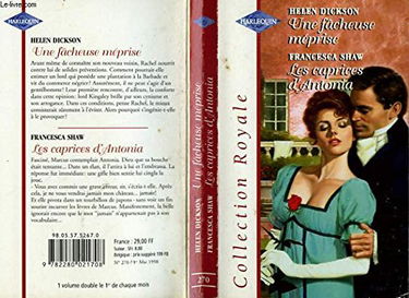 UNE FACHEUSE MEPRISE + LES CAPRICES ...