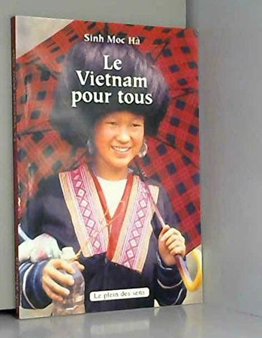 Le Vietnam pour tous