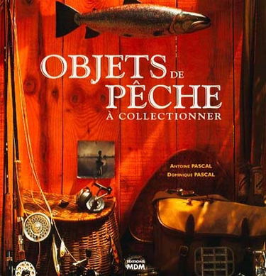 Objets de pêche à collectionner